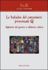 Le baladas del canzoniere provenzale Q. Appunti sul genere. Ediz. critica