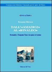 Dall'«Amadigi» al «Rinaldo». Bernardo e Torquato Tasso tra epico ed eroico