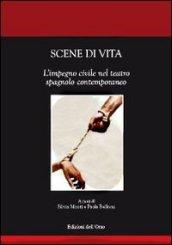 Scene di vita. L'impegno civile nel teatro spagnolo contemporaneo