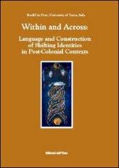 Within and across. Language ans construction of shifting identities in post-colonial contexts