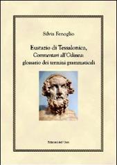 Eustazio di Tessalonica, commentari all'Odissea. Glossario dei termini grammaticali