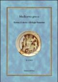 Medioevo greco. Rivista di storia e filologia bizantina. Ediz. multilingue: 12