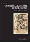 Un mito alla corte di Borgogna. Ciperis De Vignevaux in prosa