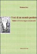 Voci di un mondo perduto. Mahler e il corno magico del fanciullo. Ediz. multilingue