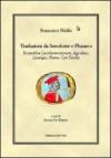 Traduzioni da Senofonte e Plutarco. «Respublica Lacedaemoniorum», «Agesilaus», «Lycurgus», «Numa», «Cyri Paedia»