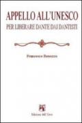 Appello all'Unesco per liberare Dante dai dantisti