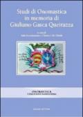 Studi di onomastica in memoria di Giuliano Gasca Queirazza