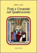 Frati e Umanisti del Quattrocento