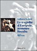 La tragedie d'Euripide, nommee Hecuba. Ediz. italiana e francese. Con CD-ROM