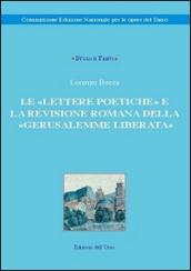 Le «lettere poetiche» e la revisione romana della «Gerusalemme liberata»