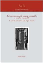 Dal rovesciamento delle categorie ermeneutiche a un ethos insostenibile. Il surreale nell'estetica delle origini cristiane