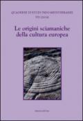 Le origini sciamaniche della cultura europea