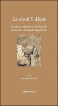 La vita di S. Alessio. Descritta e arricchita con divoti episodi dal marchese Antongiulio Brignole Sale