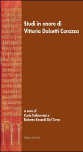 Studi in onore di Vittoria Dolcetti Corazza