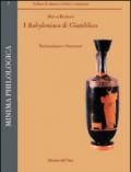 I Babyoniaca di Giamblico. Testimonianze e frammenti. Ediz. multilingue