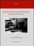 Carlo Bo e la letteratura del Novecento. Da Valéry a Garcia Lorca