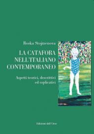 La catafora nell'italiano contemporaneo. Aspetti teorici, descrittivi ed esplicativi