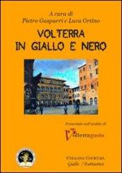 Volterra in giallo e nero