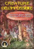 Creature dell'impossibile. Esseri immaginari tra folklore e letteratura fantastica