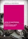 Uova di matrigna. Storia di cavoli amari e uova strapazzate. Audiolibro. CD Audio