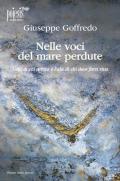 Nelle voci del mare perdute. L'ala di chi arriva e l'ala di chi deve farsi riva