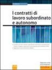 I contratti di lavoro subordinato e autonomo