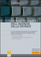 I servizi telematici dell'agenzia delle entrate