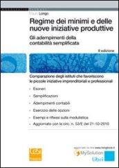 Regime dei minimi e delle nuove iniziative produttive. Gli adempimenti della contabilità semplificata