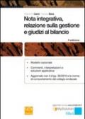 Nota integrativa, relazione sulla gestione e giudizi al bilancio