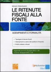 Le ritenute fiscali alla fonte. Adempimenti e formalità