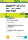 Gli istituti deflativi del contenzioso tributario