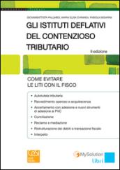 Gli istituti deflativi del contenzioso tributario