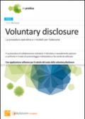 Voluntary disclosure. La procedura operativa e i modelli per l'adesione. Con software di simulazione