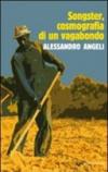 Songster, cosmografia di un vagabondo