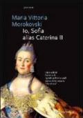 Io Sophie, alias Caterina II