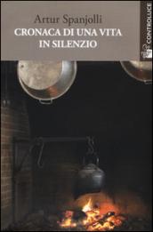 Cronaca di una vita in silenzio