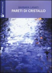 Pareti di cristallo