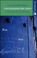 L'invenzione del volo. Cento poesie da Santo Domingo. Testo italiano a fronte