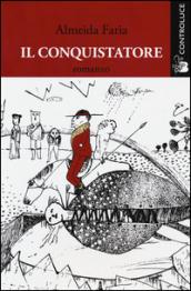 Il conquistatore