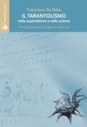 Tarantolismo nella superstizione e nella scienza