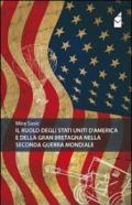 Il ruolo degli Stati Uniti d'America e della Gran Bretagna nella seconda guerra mondiale