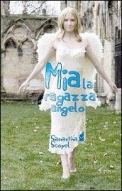 Mia la ragazza angelo