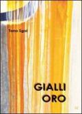 Gialli oro