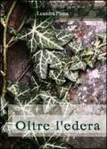 Oltre l'edera