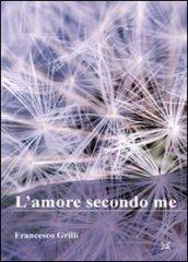 L'amore secondo me