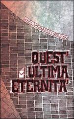 Quest'ultima eternità