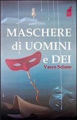 Maschere di uomini e dei