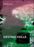 Destino volle