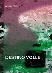 Destino volle