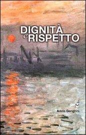 Dignità e rispetto